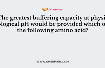 The greatest buffering capacity at physiological pH would be provided which of the following amino acid?