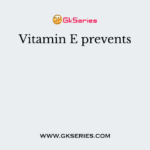Vitamin E prevents