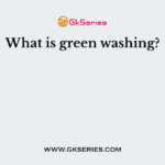 What is green washing?