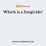 Which is a fungicide?