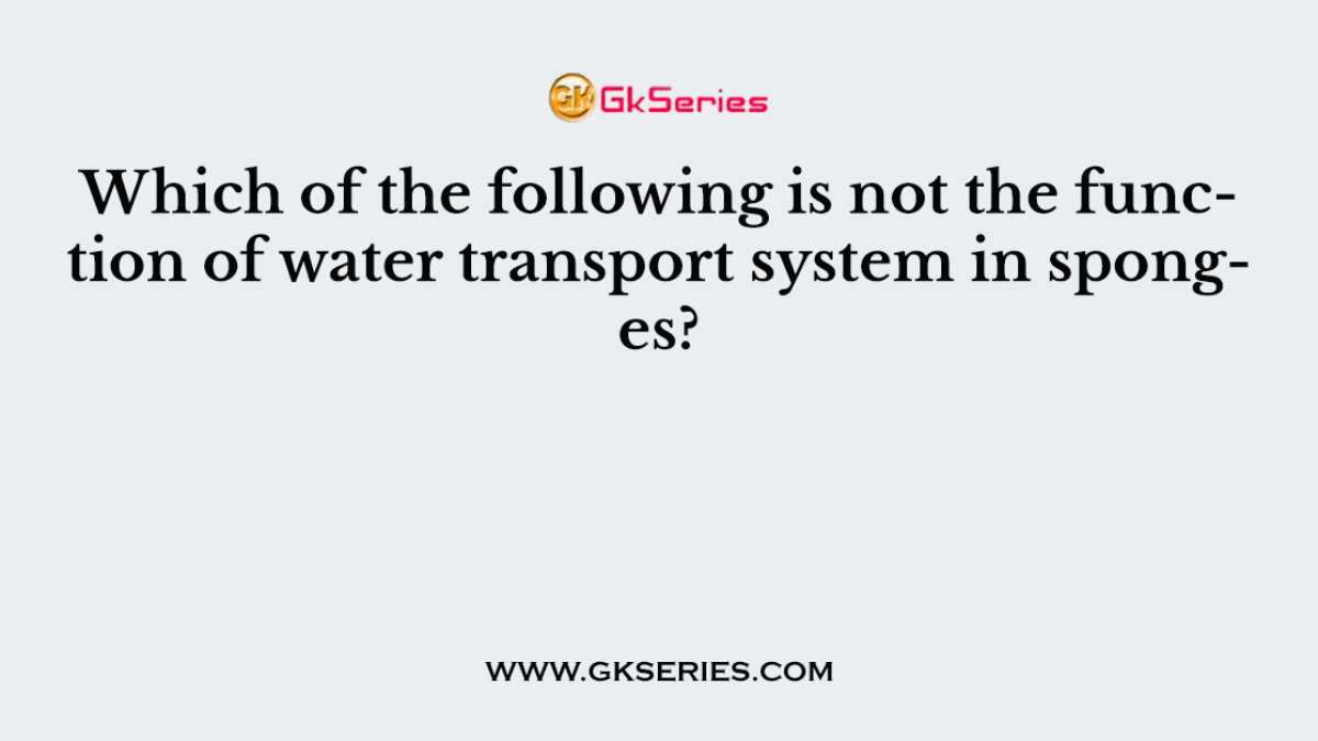 Which of the following is not the function of water transport system in sponges?