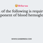Which of the following is required as a component of blood hemoglobin?