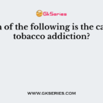 Which of the following is the cause of tobacco addiction?