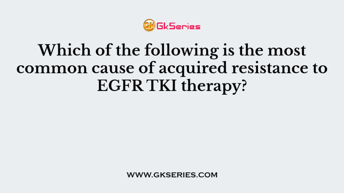 Which of the following is the most common cause of acquired resistance to EGFR TKI therapy?