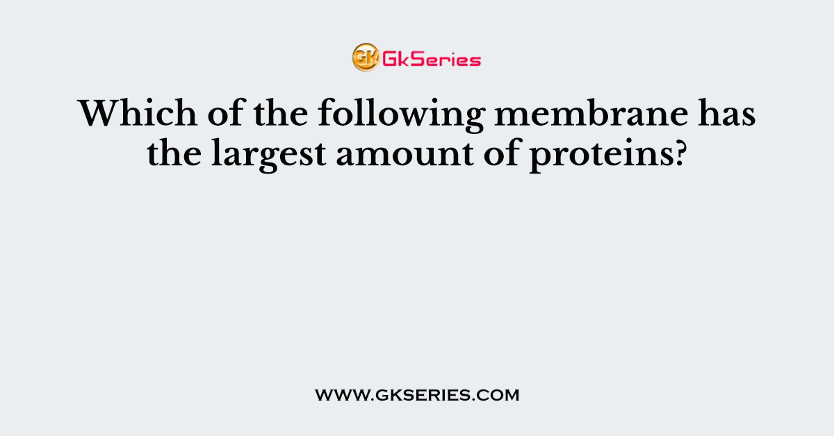 Which of the following membrane has the largest amount of proteins?