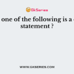 Which one of the following is a correct statement ?