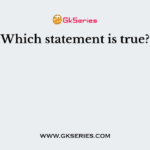 Which statement is true?