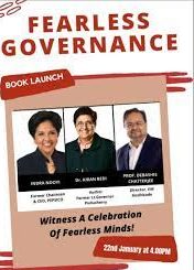 The Book titled ‘Fearless Governance’ authored by Dr Kiran Bedi has been released. Dr. Kiran Bedi is the former Lt Governor of Puducherry and IPS (retd).