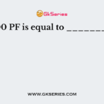 100 PF is equal to ________