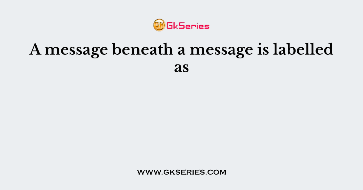 A message beneath a message is labelled as