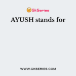 AYUSH stands for