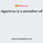 Agaricus is a member of