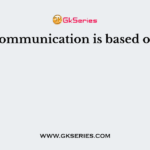 Aural communication is based on ...........
