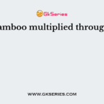 Bamboo multiplied through?