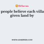 Bastar people believe each village was given land by