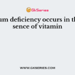 Calcium deficiency occurs in the absence of vitamin