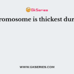 Chromosome is thickest during