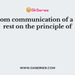 Classroom communication of a teacher rest on the principle of
