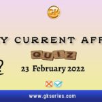 Daily Current Affairs Quiz
