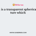 Cornea is a transparent spherical structure which