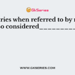 Countries when referred to by names are also considered_____________