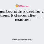 Cyanogen bromide is used for cleavage of junctions. It cleaves after ________ residues