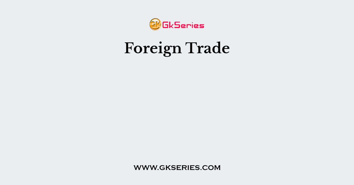 Foreign Trade