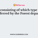 Forests consisting of which type of trees was preferred by the Forest department?