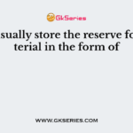 Fungi usually store the reserve food material in the form of