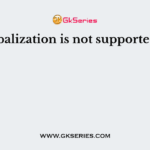 Globalization is not supported by