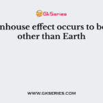 Greenhouse effect occurs to bodies other than Earth
