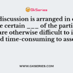 Group discussion is arranged in order to measure certain ___ of the participants, which are otherwise difficult to identify and time-consuming to assess