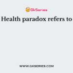 Health paradox refers to