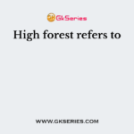 High forest refers to