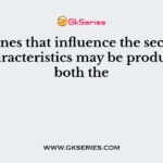 Hormones that influence the secondary sex characteristics may be produced by both the