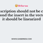 If transcription should not be carried out beyond the insert in the vector, then it should be linearized