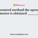 In flux control method the speed of DC motor is obtained _____
