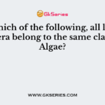 In which of the following, all listed genera belong to the same class of Algae?