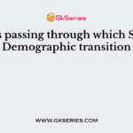 India is passing through which Stage of Demographic transition