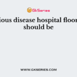 Infectious disease hospital floor space should be