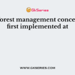 Joint forest management concept was first implemented at