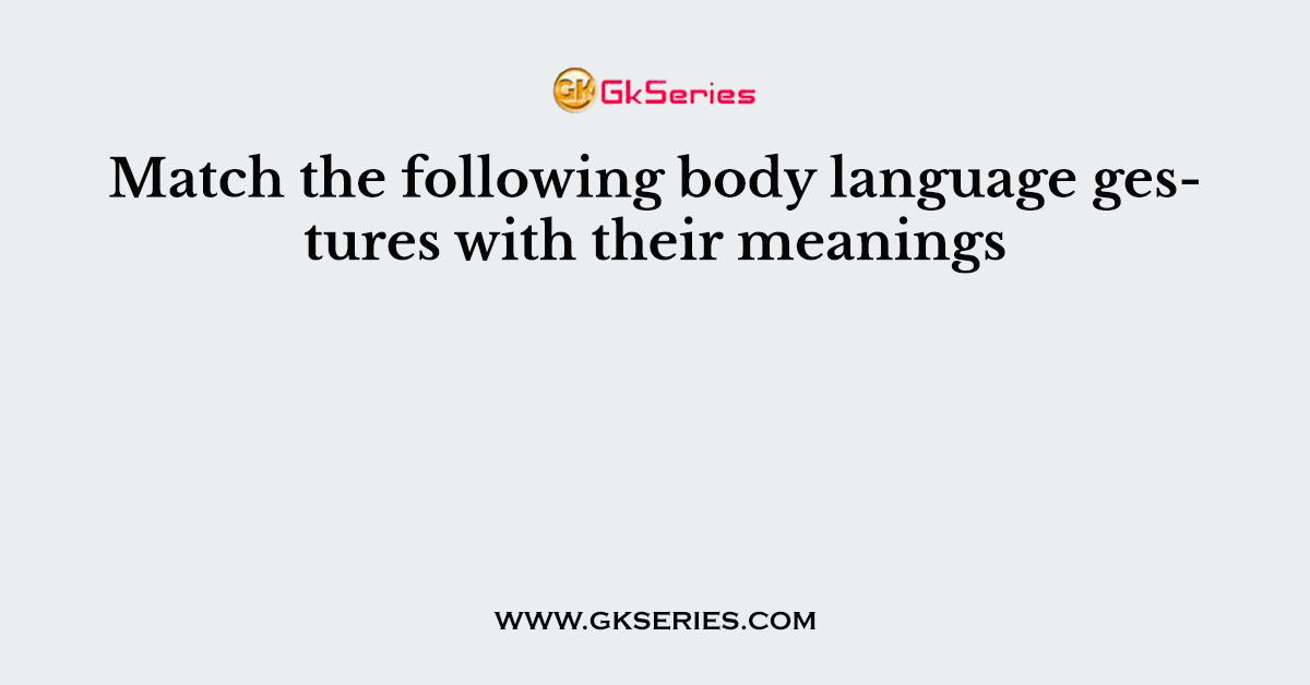 body language pictures and their meanings