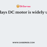 Nowadays DC motor is widely used in