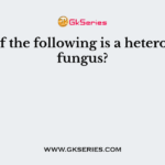 One of the following is a heteroceous fungus?