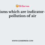Organisms which are indicator of SO2 pollution of air
