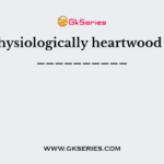 Physiologically heartwood is __________