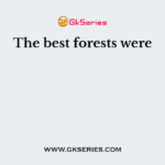 The best forests were