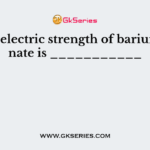 The dielectric strength of barium titanate is ___________