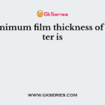 The minimum film thickness of polyester is