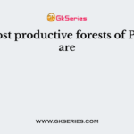 The most productive forests of Pakistan are